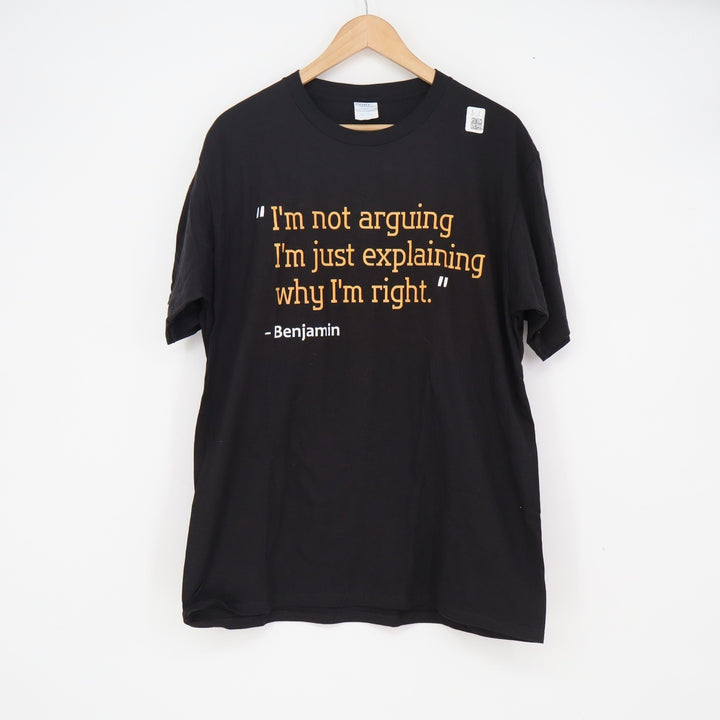 Port & Company Benjamin Not Arguing Funny Quote Graphic T-Shirt Black Mens L