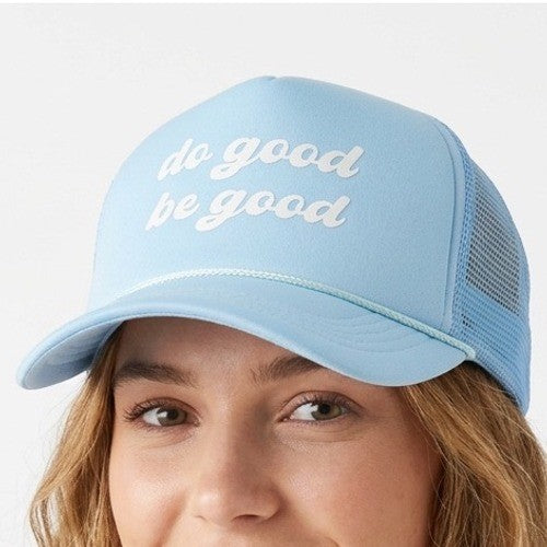 Do Good Be Good Foam Trucker Hat Adult Unisex One Size Blue Adjustable Snapback
